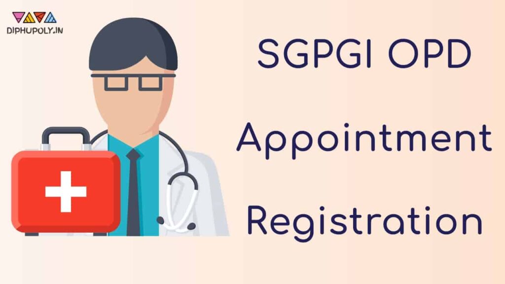 SGPGI OPD Appointment