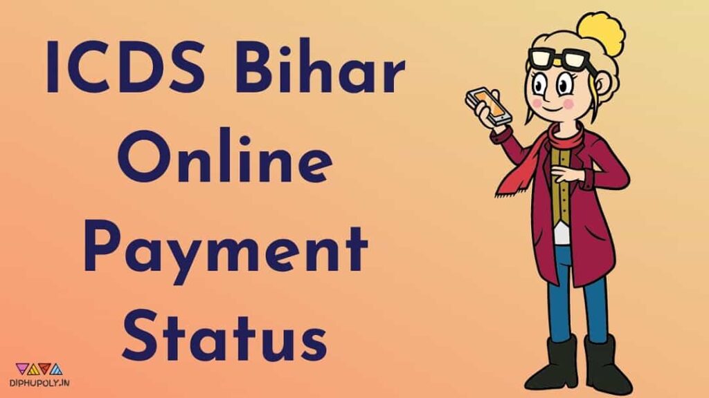 ICDS Bihar Online Payment Status 2024 Sevika / Sahaika Honorarium Status