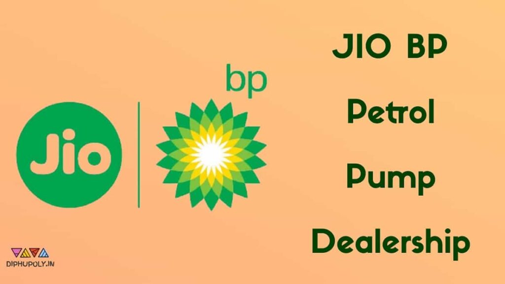 JIO BP Petrol Pump Dealership