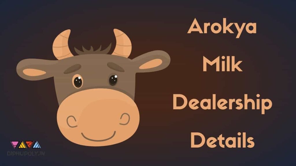 Arokya Milk Dealership Details Apply Online, Franchise Cost, Contact Number