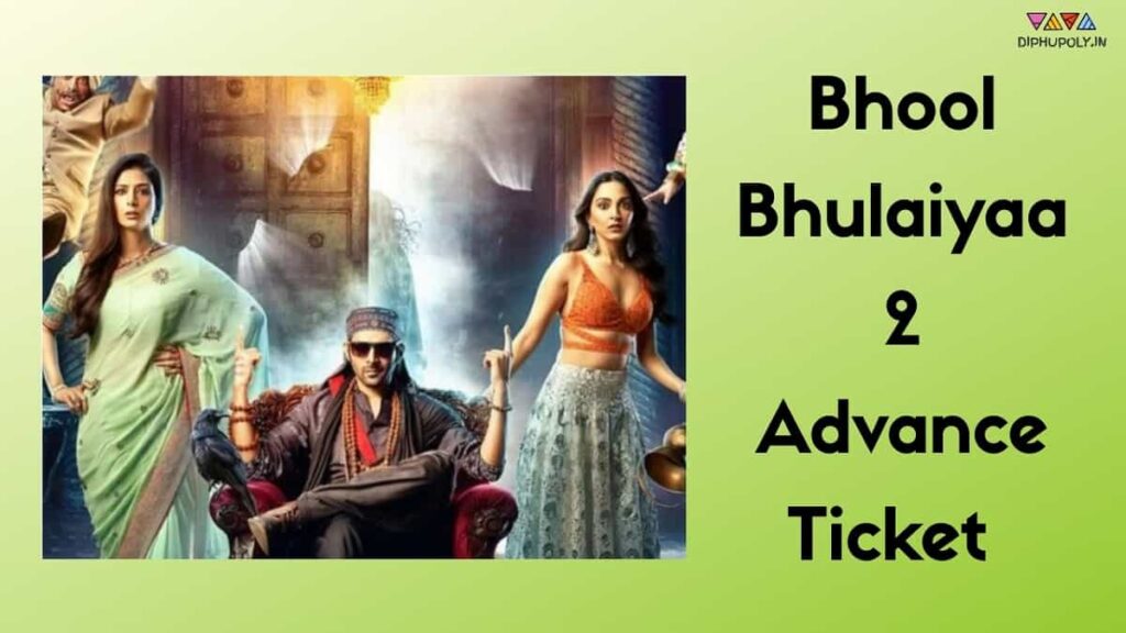 Bhool Bhulaiyaa 2 Ticket Booking