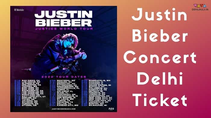 Justin Bieber Concert Delhi Ticket