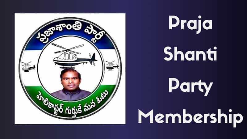 Praja Shanti Party Membership