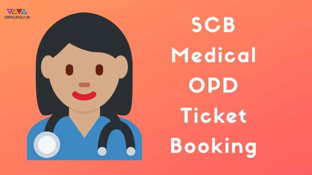 SCB Medical OPD Ticket Booking Online, Appointment eswasthya.odisha.gov.in