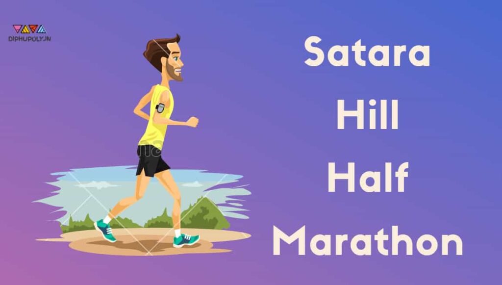 |SHHM| Satara Hill Half Marathon 2023 Registration Local, General Entry Online