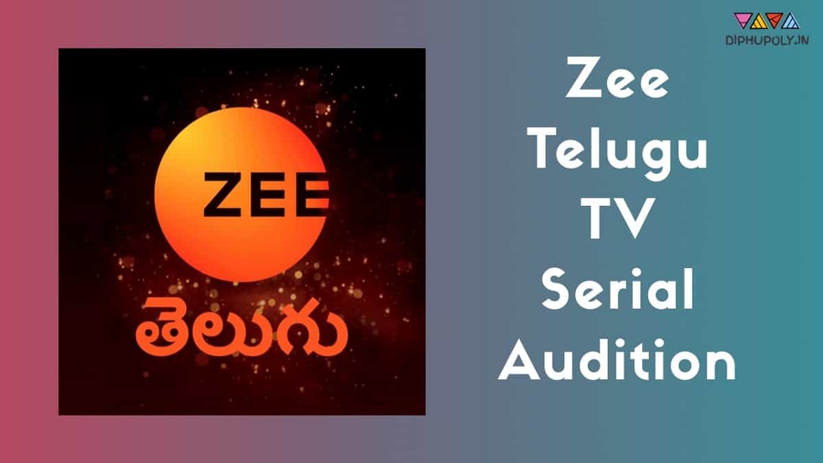 Zee Telugu TV Serial Audition