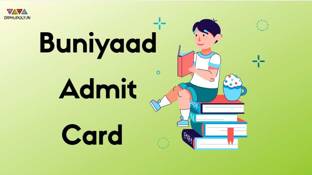 Buniyaad Admit Card Download Link