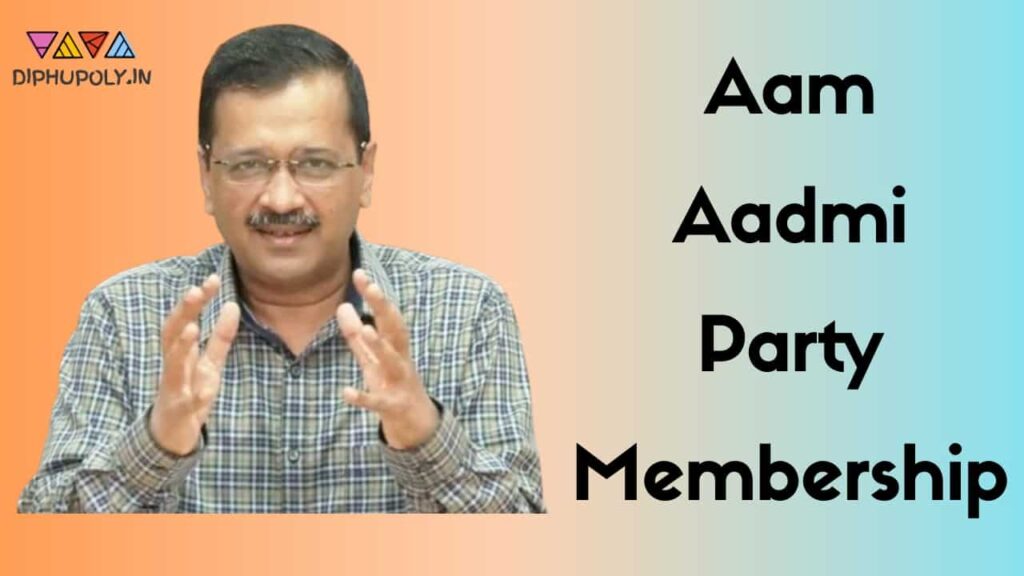 (AAP) Aam Aadmi Party Membership Join Online, Membership Card Download, Miss Call Number