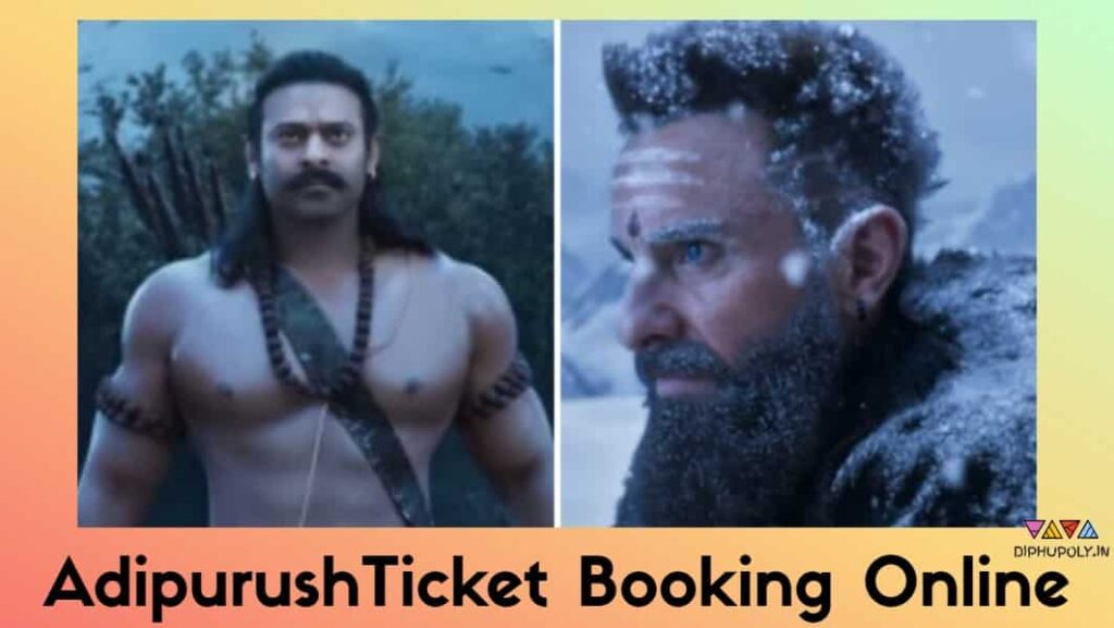 Adipurush Ticket Booking Online