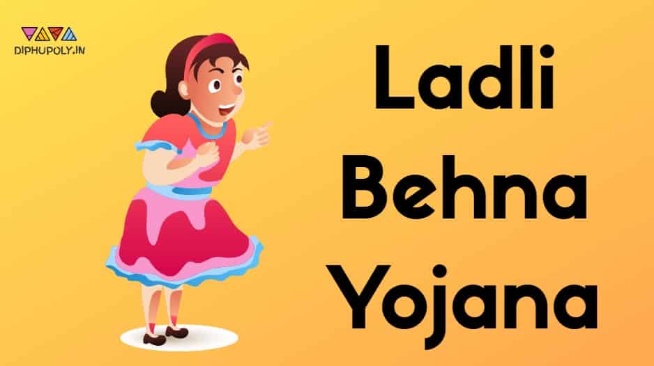 Ladli Behna Yojana