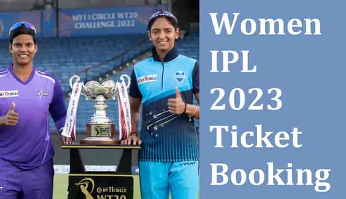 Women IPL 2023 Ticket Booking