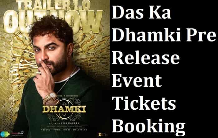 Das Ka Dhamki Pre Release Event Tickets Booking