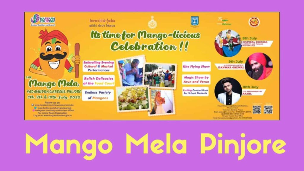 Mango Mela Pinjore 2023 Dates & Timings, Location, Ticket Price, Booking