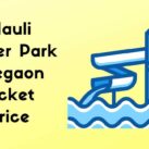 Mauli Water Park Shegaon Ticket Price, Booking