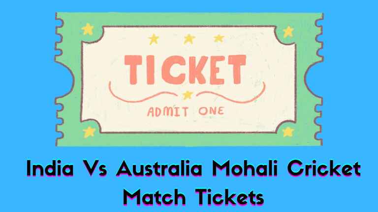 India Vs Australia Mohali Cricket Match Tickets Price
