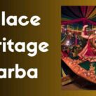 Palace Heritage Garba Registration