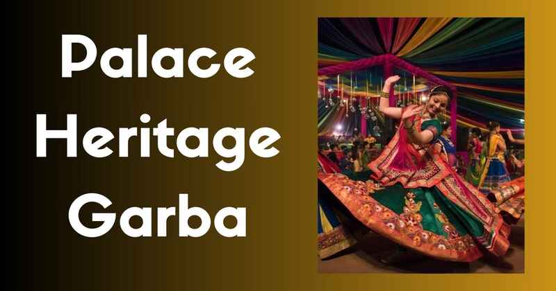 Palace Heritage Garba Registration