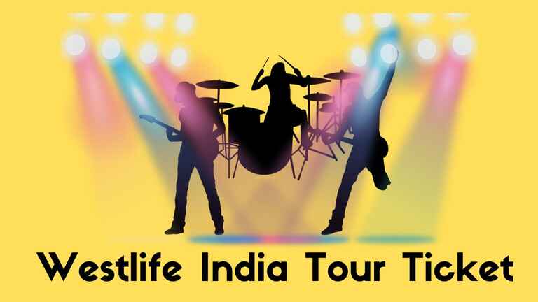 Westlife India Tour Ticket Price