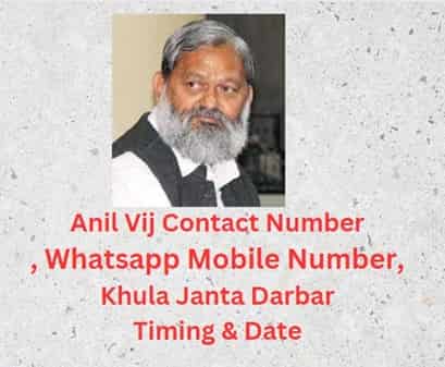 Anil Vij Contact Number