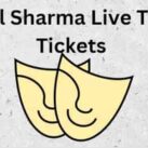 Kapil Sharma Live Tour Tickets