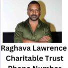 Raghava Lawrence Charitable Trust Phone Number